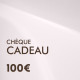 Chèque Cadeau de 100€