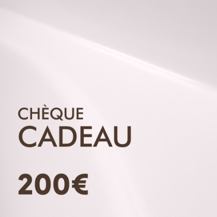 Chèque Cadeau de 200€